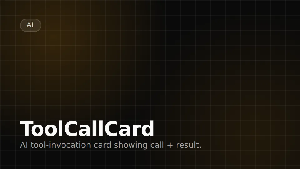 ToolCallCard preview